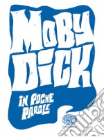 Moby Dick da Herman Melville