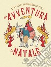 Un'avventura di Natale libro