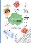 Codice Rodari. Ediz. a colori libro