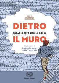 Dietro il muro libro