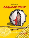 Baghdad rock libro