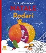 Le più belle storie di Natale di Gianni Rodari. Ediz. a colori libro