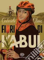 Fiori di Kabul libro