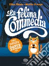 La felina commedia libro