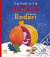 Le più belle storie di Natale di Gianni Rodari. Ediz. illustrata libro
