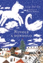 Nuvole a dondolo. Ediz. a colori libro