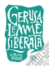 Gerusalemme liberata da Torquato Tasso libro