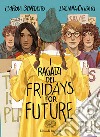 I ragazzi del Fridays for Future libro