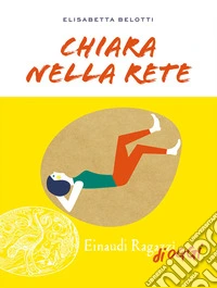 Chiara nella rete