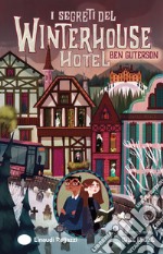 I segreti del Winterhouse Hotel libro