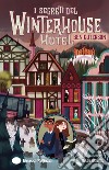 I segreti del Winterhouse Hotel libro di Guterson Ben