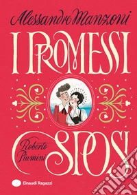 I promessi sposi. Ediz. a colori libro
