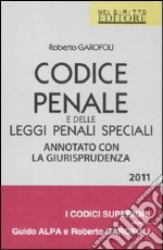 Codice penale e delle leggi penali speciali. Annotato con la giurisprudenza libro