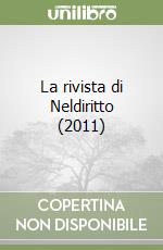 La rivista di Neldiritto (2011) libro