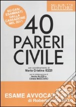 40 pareri civile su casi esaminati dalla cassazione nel 2011