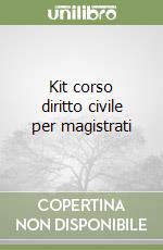 Kit corso diritto civile per magistrati libro