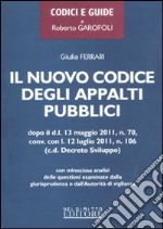 Il nuovo codice degli appalti pubblici libro