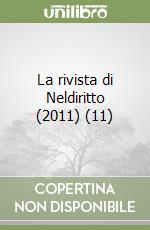 La rivista di Neldiritto (2011) (11) libro