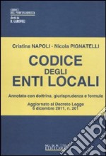 Codice degli enti locali. Annotato con dottrina, giurisprudenza e formule libro