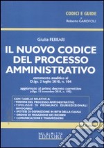 Il nuovo codice del processo amministrativo libro