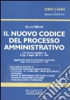 Il nuovo codice del processo amministrativo libro