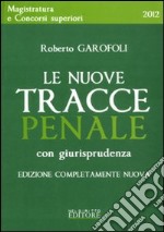 Le nuove tracce penale con giurisprudenza