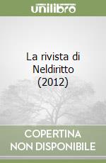 La rivista di Neldiritto (2012) (2) libro