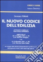 Il nuovo codice dell'edilizia libro