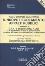 Il nuovo regolamento appalti pubblici. Annotato con dottrina, giurisprudenza e formule libro