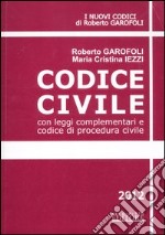 Codice civile. Con leggi complementari e codice di procedura civile