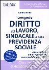 Compendio di diritto del lavoro sindacale e della previdenza sociale libro