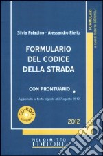 Formulario del codice della strada con prontuario. Con CD-ROM