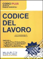 Codice del lavoro-Le nuove regole del mercato del lavoro