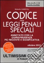 Codice delle leggi penali speciali. Annotato con la giurisprudenza più recente e significativa libro