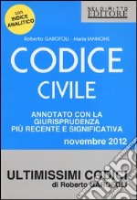 Codice civile. Annotato con la giurisprudenza più recente e significativa libro