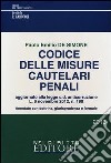 Codice delle misure cautelari penali libro