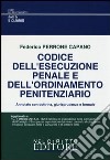 Codice dell'esecuzione penale e dell'ordinamento penitenziario. Annotato con dottrina, giurisprudenza e formule libro