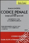 Codice penale e delle leggi penali speciali. Annotato con la giurisprudenza. Con aggiornamento online libro