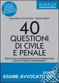 40 questioni di civile e penale tratte dalla giurisprudenza più significativa e ad alto rischio concorsuale libro