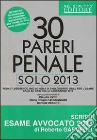 30 pareri penale. Solo 2013 libro
