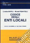 Codice degli enti locali. Annotato con dottrina, giurisprudenza e formule libro