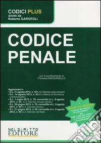 Codice penale-Calcolo dei termini di prescrizione per tutti i reati del codice e i principali reati complementari libro