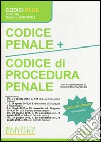 Codice penale. Codice di procedura penale-Riti speciali. Schemi, tabelle e giurisprudenza annotata libro