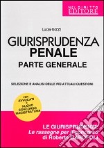 Giurisprudenza penale. Parte generale