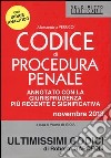 Codice di procedura penale. Annotato con la giurisprudenza più recente e significativa libro