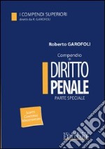 Compendio di diritto penale. Parte speciale libro