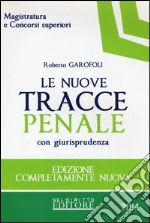 Le nuove tracce penale con giurisprudenza