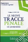 Le nuove tracce penale con giurisprudenza libro