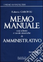 Memo manuale con schemi e tavole sinottiche di amministrativo