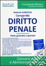 Compendio di diritto penale. Parte generale e speciale libro